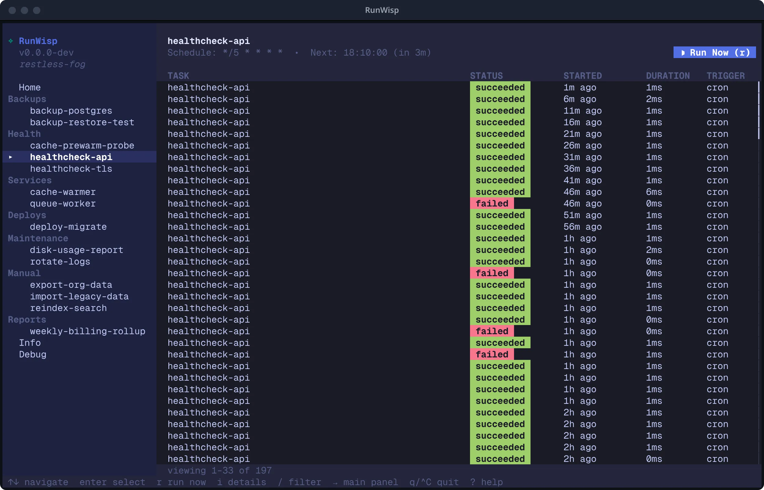 TUI task detail for healthcheck-api: header with task name, cron schedule, next-fire countdown, and Run Now button; run history table below showing status, start time, duration, and trigger columns.